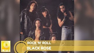 Download lagu Black Rose - Rock 'N' Roll mp3 Download lagu Black Rose - Rock 'N' Roll mp3