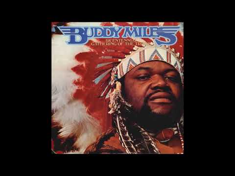 Buddy Miles - Bicentennial Gathering Of The Tribes [FULL ALBUM] LP 1976
