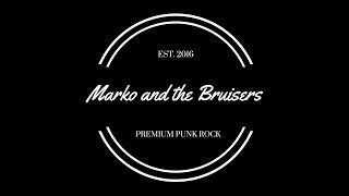 Marko and the Bruisers - &quot;It&#39;s All You Do&quot; Bruiser Records