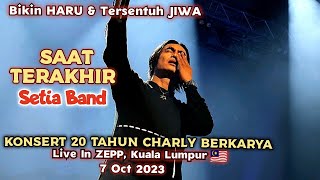 Download lagu 🔥Bikin HARU & Tersentuh JIWA, Saat CHARLY Menyanyi Lagu Ini❗SAAT TERAKHIR'..🔴Live In ZEPP K.L 🇲🇾.. mp3 Download lagu 🔥Bikin HARU & Tersentuh JIWA, Saat CHARLY Menyanyi Lagu Ini❗SAAT TERAKHIR'..🔴Live In ZEPP K.L 🇲🇾.. mp3