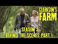 Clarkson's Farm - Season 3 - Behind the Scenes - Part 1