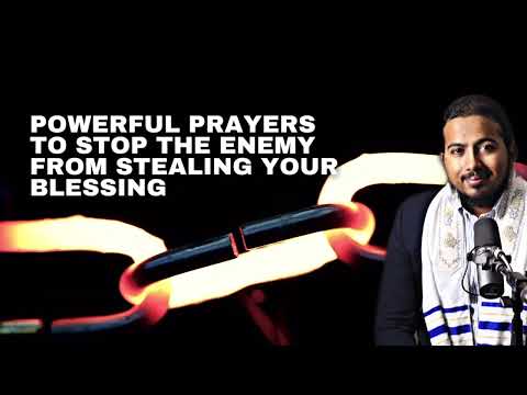 Prayers to Break every chain and to Stop the enemy from stealing from you
