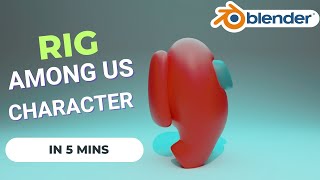 BLENDER TUTORIAL : Rig Among Us Character In 5 Minutes (Part-2) || shiva's gaming zone