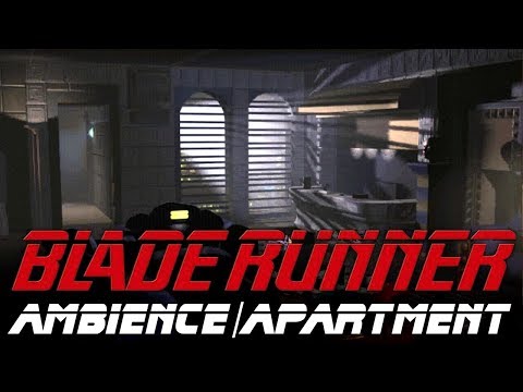Blade Runner Ambience - Apartment