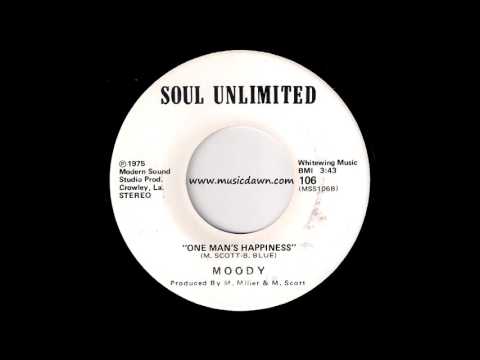 Moody - One Man's Happiness [Soul Unlimited] 1975 Deep Soul 45