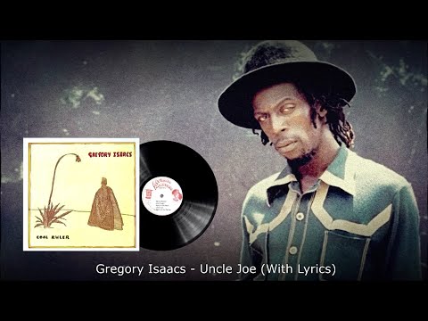Gregory Isaacs & Prince Far I - Uncle Joe / Brother Joe (With Lyrics)
