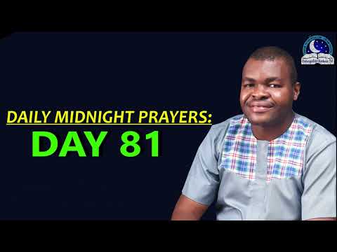 Day 81: Daily Midnight Prayers  -  With Bible Verses - Evangelist Joshua