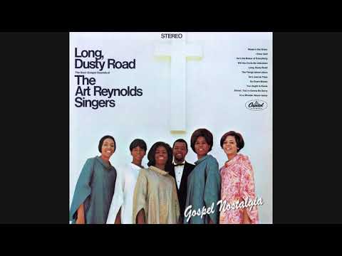 The Art Reynolds Singers (1967) "He's Just On Time"