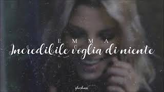 Emma Marrone INCREDIBILE VOGLIA DI NIENTE +TESTO...Øttima qualitÄ