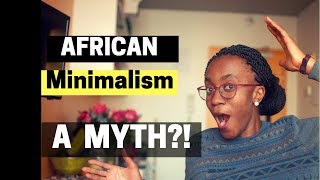 Can an African be a MINIMALIST?
