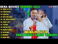 RENA MOVIES FULL ALBUM TERBAIK 2026 MEMILIH SETIA PERTEMUAN SURATAN