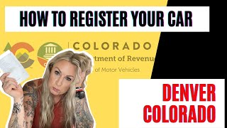 How To Register Your Vehicle in Colorado 2021