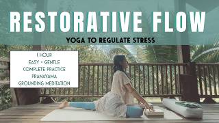 Restorative Yoga Flow for Stress Relief | 1 Hour Deep Stretch + Pranayama