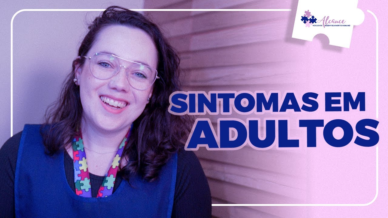 Sinais de Autismo em adultos | Psicologia - Alcance Núcleo