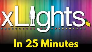 How To Use Xlights - Complete Quick Start Guide!!