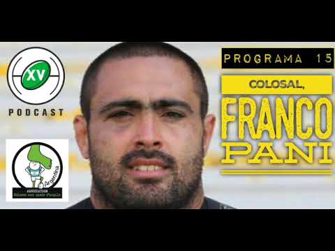 XV PODCAST DE RUGBY #15 - FRANCO PANI