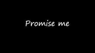 Promise Me - Kill Hannah (Lyrics)