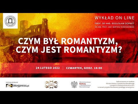 NA ŻYWO: Czym był romantyzm, czym jest romantyzm? (prof. Bogusław Dopart)