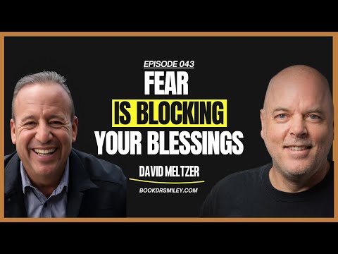 David Meltzer Reveals the #1 MINDSET SHIFT for Abundance| Dr. Smiley Show | Ep 43
