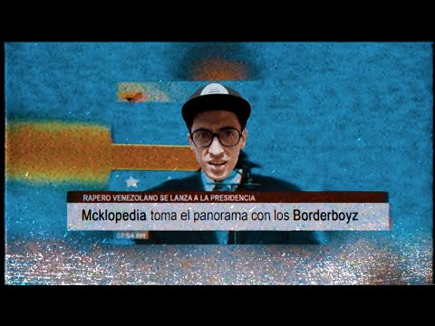 Quiero Ser Como Kanye West - Mcklopedia  Ft. BorderBoyz