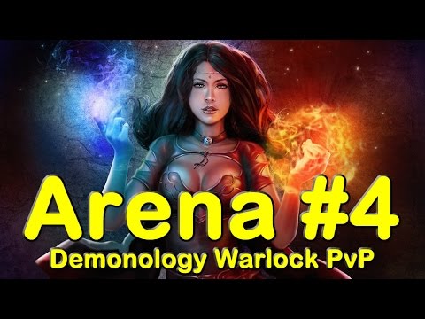 Demonology Warlock Arena 3s #4 | World of Warcraft (WoW)