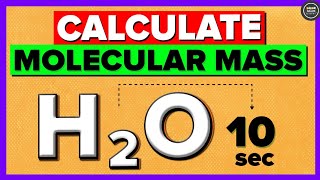 How to calculate molecular mass and molecular weight?