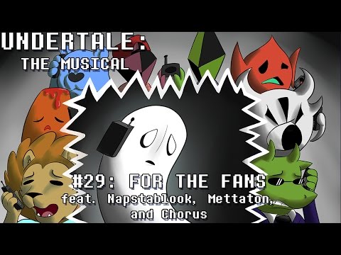 Undertale the Musical - For the Fans
