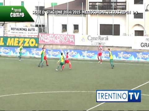 A TUTTO CAMPO: Mezzocorona - Kras Repen stagione 2014/2015