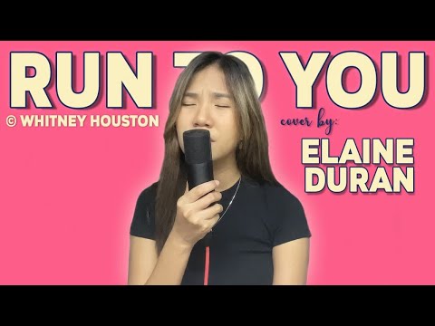 Run To You - (c) Whitney Houston | Elaine Duran Covers