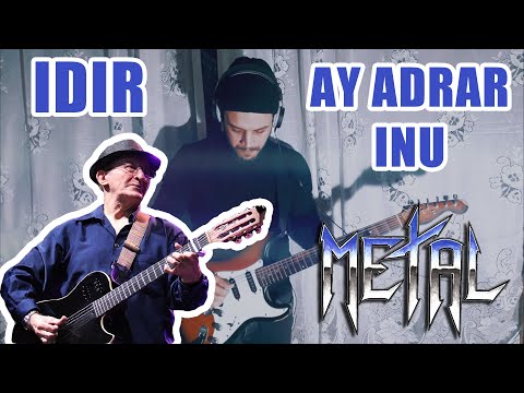 Idir - Ay Adrar inu, BUT IT'S METAL !