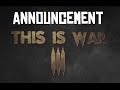 This Is War III - Factions Announcement! 