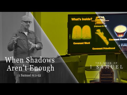 God Will Not Share His Glory with Shadows | 1 Samuel 6:1-12