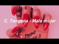 C Tangana Mala Mujer Letra