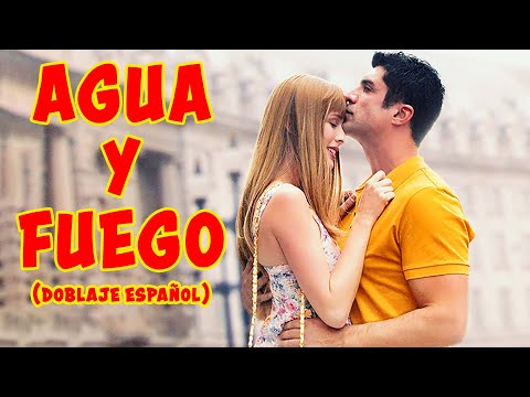 Agua y Fuego - Doblada al Español - HD