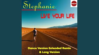 Live Your Life (Dance Version)