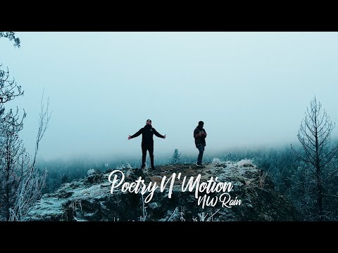 Poetry N' Motion - NW Rain (Official Music Video)