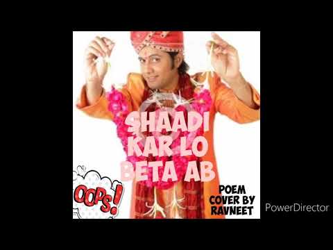 ravneet kaur Shaadi kar lo beta ab -Poem cover