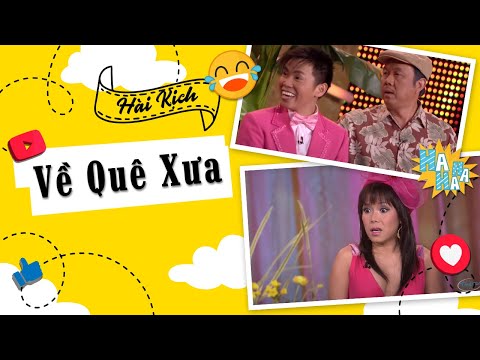 Việt Hương, Chí Tài, Hoài Tâm - Hài kịch Về Quê Xưa