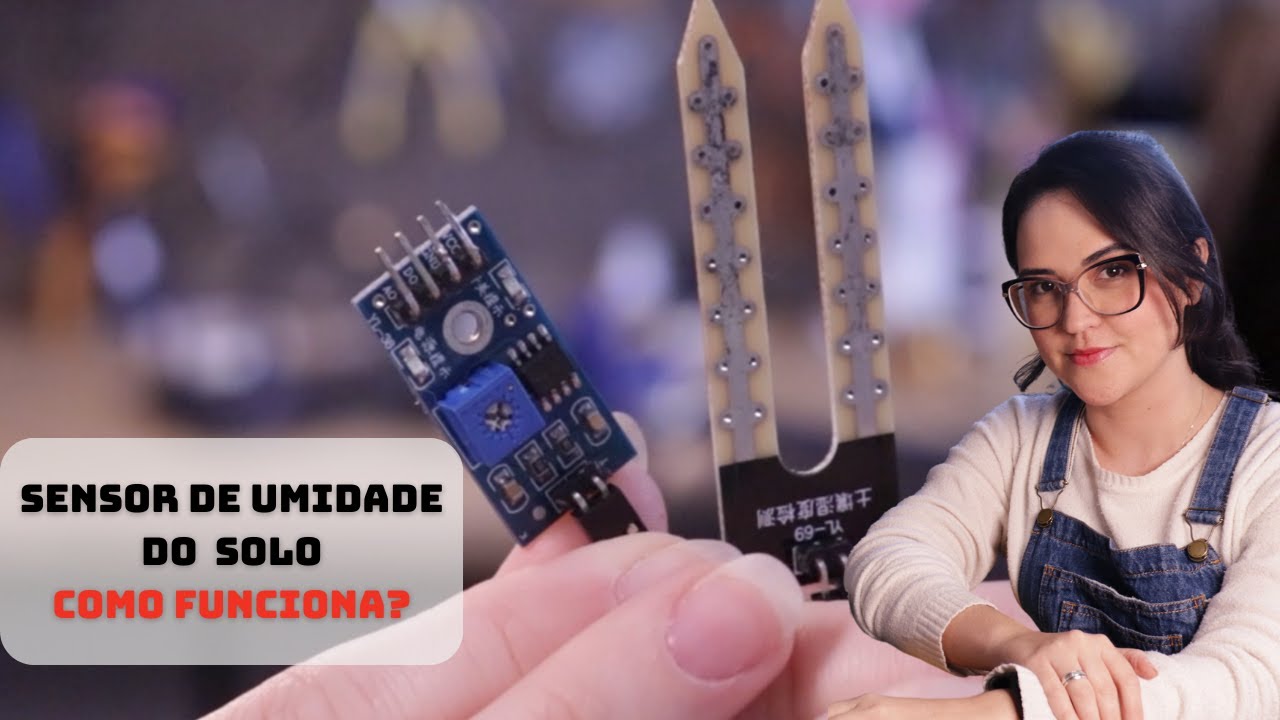 Sensor De Umidade Do Solo - COMO FUNCIONA? COMO PROGRAMAR NO ARDUINO?