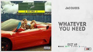 Jacquees - &quot;Whatever You Need&quot; (Exit 68)