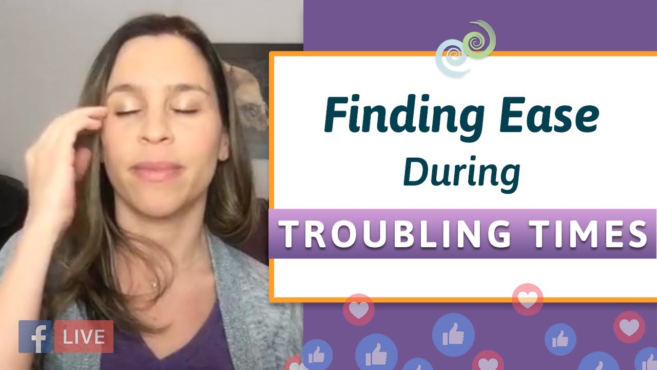 How to Use TAPPING to Find Ease During Tough Times