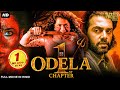 ODELA 1ST CHAPTER Hindi Dubbed Full Horror Movie Raveena Daha Ashwin Kakumanu South Movie