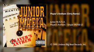 Junior M.A.F.I.A. - Player's Anthem (Dirty Remix)