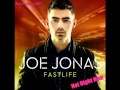 Joe Jonas - Not Right Now - Fast Life (Audio ...