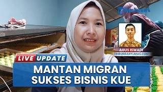 Cerita Sukses Paryatun: dari Pekerja Migran Kini Jadi Bos Banjir Orderan Kue Kering di Kebumen