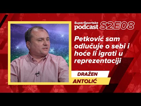 Antolić: Bruno sam odlučuje o sebi i hoće li igrati u reprezentaciji - SuperSportske podcast S2E08