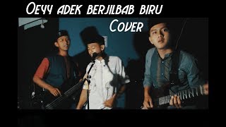 Download lagu Oii adek jilbab biru (Bujang buntu)Viral!! - Cover. Asik banget ni lagunya!!! Di jamin BAPER Guys :D mp3