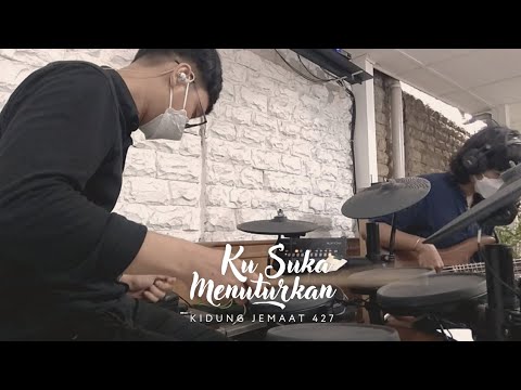 Kusuka Menuturkan | KJ 427 | Drum Cam