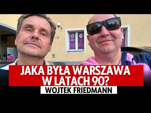 Wojtek Friedmann: Kulisy "W aucie" Sokoła, Warszawa lat 90 i walka z uzależnieniem | WINI
