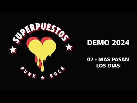 Superpuestos - 02 MAS PASAN LOS DIAS - DEMO 2024
